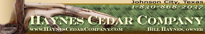 Haynes Cedar Company, Bill Haynes, Johnson City Texas, special woods for artists, furniture makers, designers, home owners